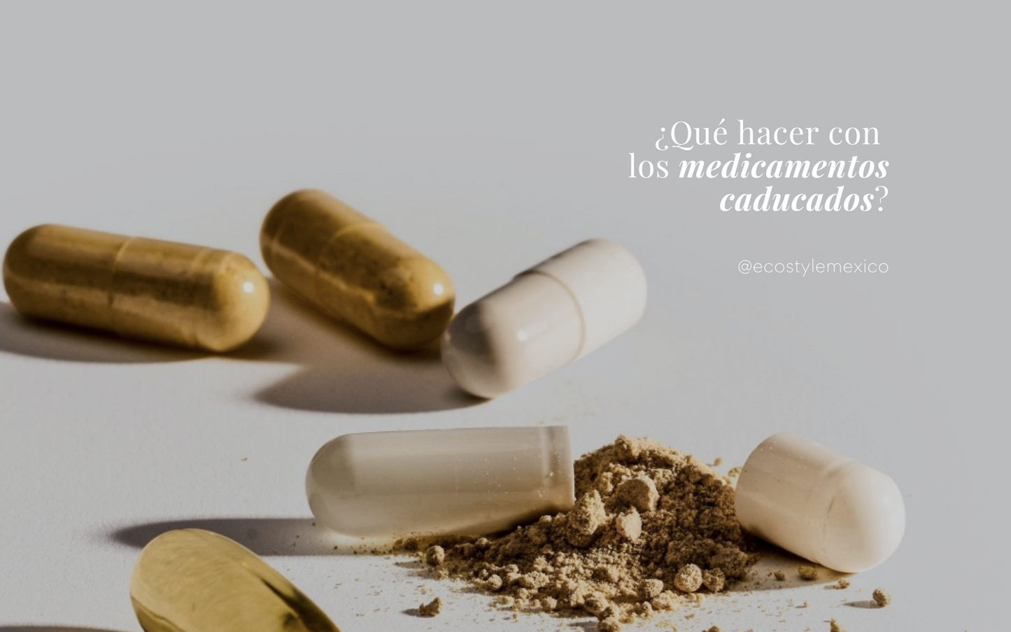¿Qué hacer con los medicamentos caducados? Acá te dejamos una guía, conócela!
